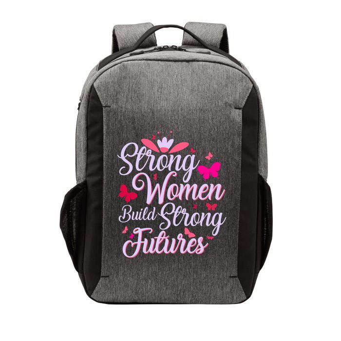 Strong Women Build Strong Futures Vector Backpack