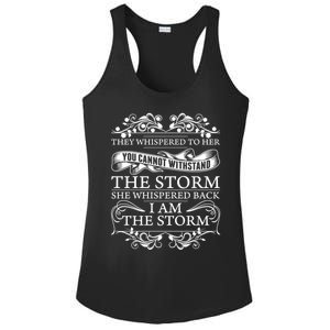 She Whispered Back I Am The Storm Motivational Gift Ladies PosiCharge Competitor Racerback Tank