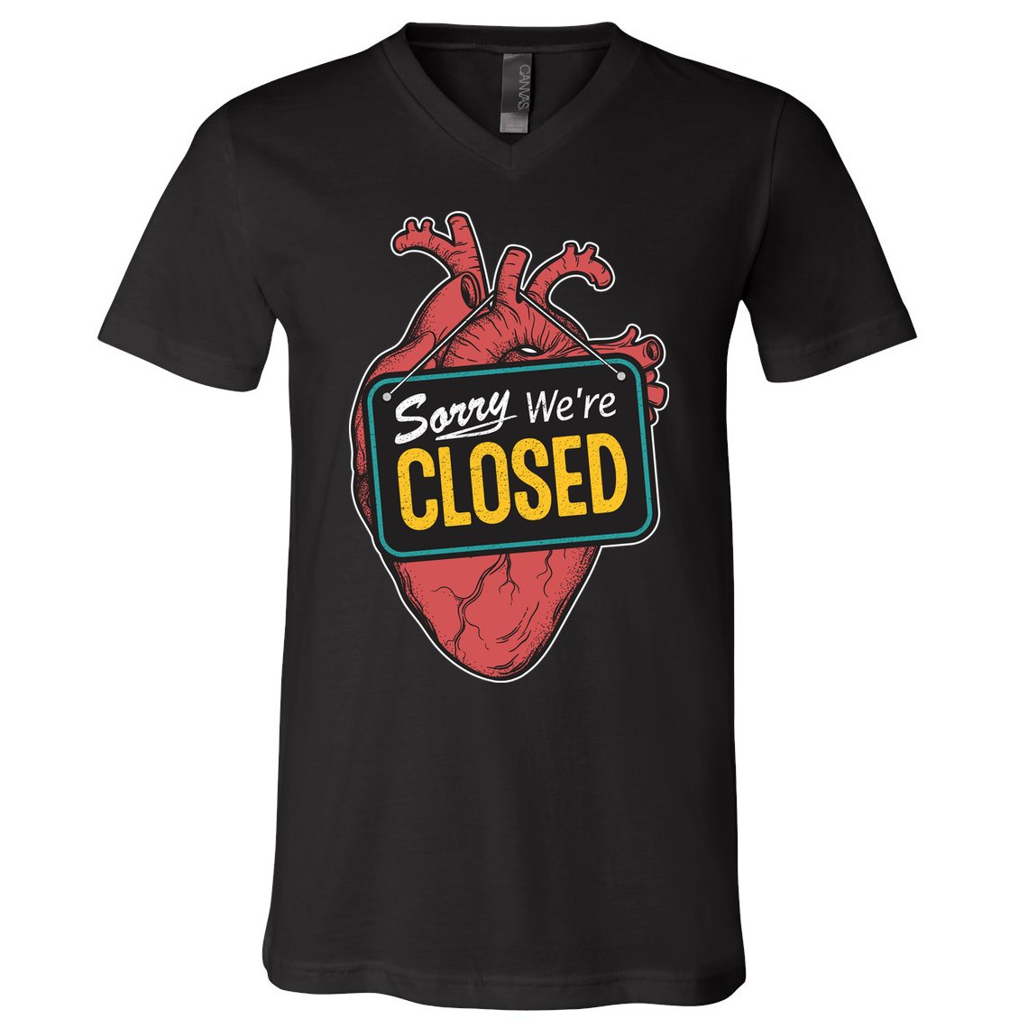 Sorry Were Closed Heart V-Neck T-Shirt