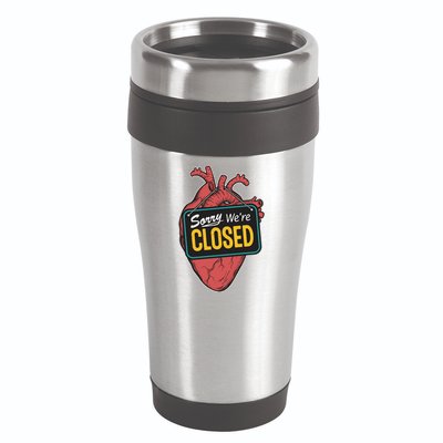 Sorry Were Closed Heart 16oz Travel Tumbler