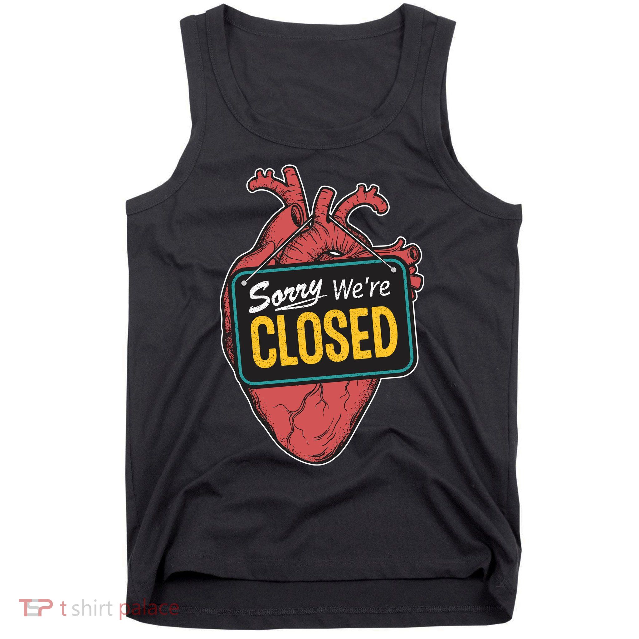 Sorry Were Closed Heart Tank Top