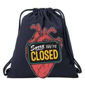 Sorry Were Closed Heart Drawstring Bag