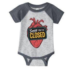 Sorry Were Closed Heart Infant Baby Jersey Bodysuit