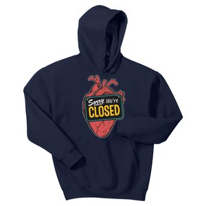 Sorry Were Closed Heart Kids Hoodie