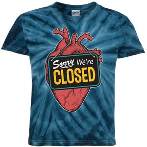 Sorry Were Closed Heart Kids Tie-Dye T-Shirt