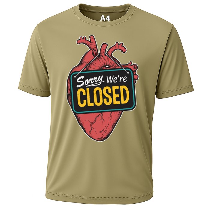 Sorry Were Closed Heart Cooling Performance Crew T-Shirt
