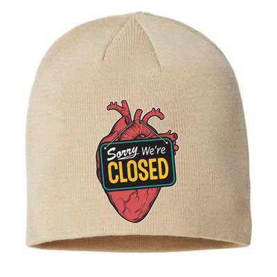 Sorry Were Closed Heart Sustainable Beanie