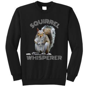 Squirrel Whisperer Cool Funny Sarcastic Squirrel Lover Sweatshirt