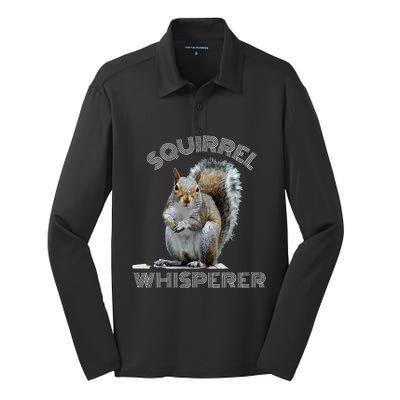 Squirrel Whisperer Cool Funny Sarcastic Squirrel Lover Silk Touch Performance Long Sleeve Polo