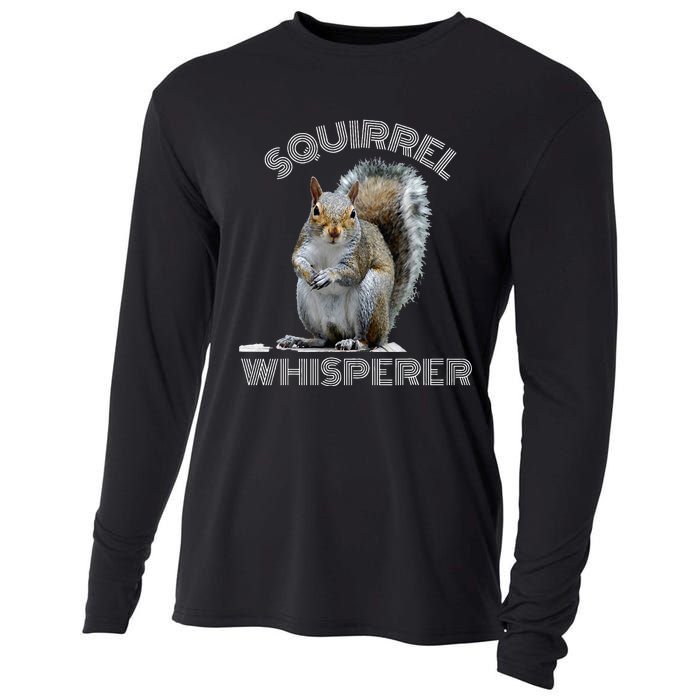 Squirrel Whisperer Cool Funny Sarcastic Squirrel Lover Cooling Performance Long Sleeve Crew