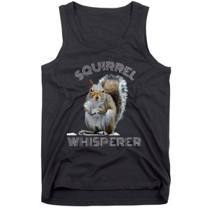 Squirrel Whisperer Cool Funny Sarcastic Squirrel Lover Tank Top