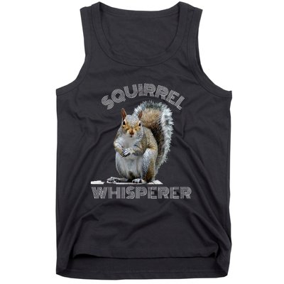 Squirrel Whisperer Cool Funny Sarcastic Squirrel Lover Tank Top