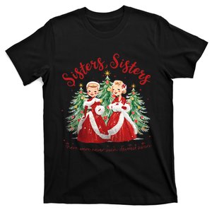 Sisters White Christmas Movie 1954 Xmas Snow Holiday Pajamas  T-Shirt