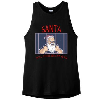 Santa Will Come Next Year Christmas / Funny Jail Santa Claus Gift Ladies PosiCharge Tri-Blend Wicking Tank