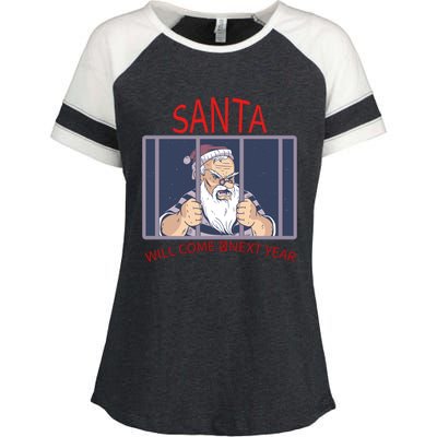 Santa Will Come Next Year Christmas / Funny Jail Santa Claus Gift Enza Ladies Jersey Colorblock Tee