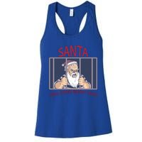 Santa Will Come Next Year Christmas / Funny Jail Santa Claus Gift Women's Racerback Tank