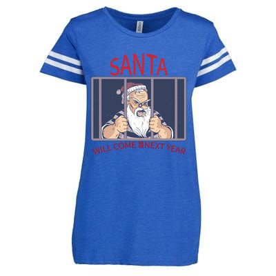 Santa Will Come Next Year Christmas / Funny Jail Santa Claus Gift Enza Ladies Jersey Football T-Shirt