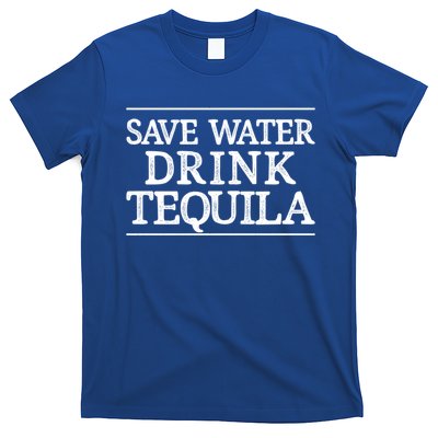 Save Water Cute Gift Tequila Cute Gift Vintage Style Cute Gift T-Shirt