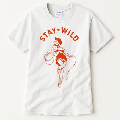 Stay Wild Cowgirl Pin Up Girl Vintage Western Country Rodeo Tall T-Shirt
