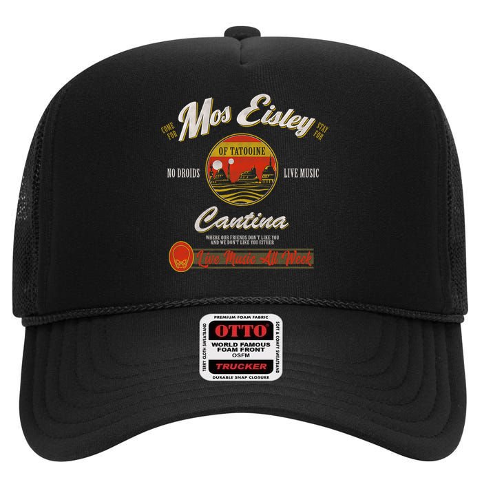 S.T.A.R W.A.R.S Classic M.O.S Eisley Cantina Live Music All Week Ad High Crown Mesh Back Trucker Hat