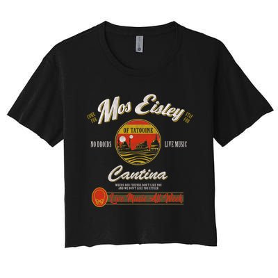 S.T.A.R W.A.R.S Classic M.O.S Eisley Cantina Live Music All Week Ad Women's Crop Top Tee