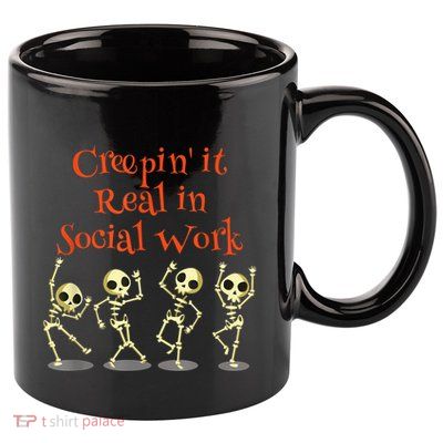Social Work Creepin It Real Halloween School Teacher 11oz C Handle Ceramic Mug