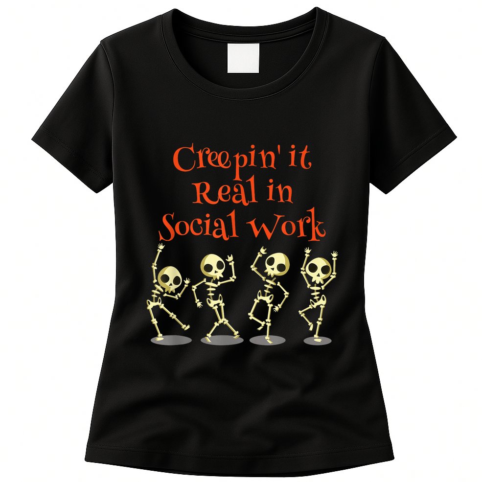 Social Work Creepin It Real Halloween School Teacher Womens T-Shirt