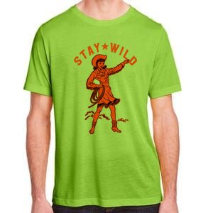 Stay Wild Cowgirl Cowgirl Western Country Girl Adult ChromaSoft Performance T-Shirt