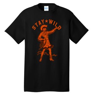 Stay Wild Cowgirl Cowgirl Western Country Girl Tall T-Shirt