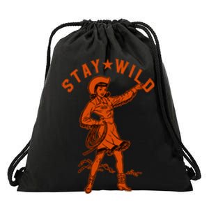 Stay Wild Cowgirl Cowgirl Western Country Girl Drawstring Bag