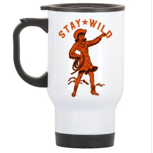 Stay Wild Cowgirl Cowgirl Western Country Girl Stainless Steel Travel Mug