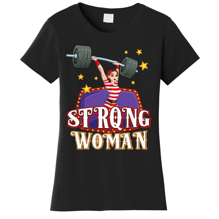 Strong Woman Costume Circus Staff Carnival Lovers Men Women Women's T-Shirt