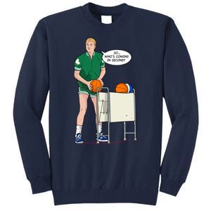 So, Who's Coming Second Larry Bird Tall Sweatshirt