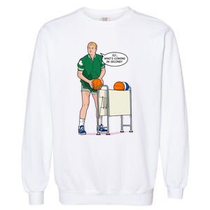 So, Who's Coming Second Larry Bird Garment-Dyed Sweatshirt