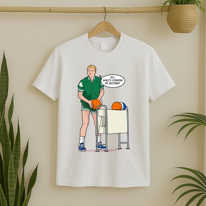So, Who's Coming Second T-Shirt