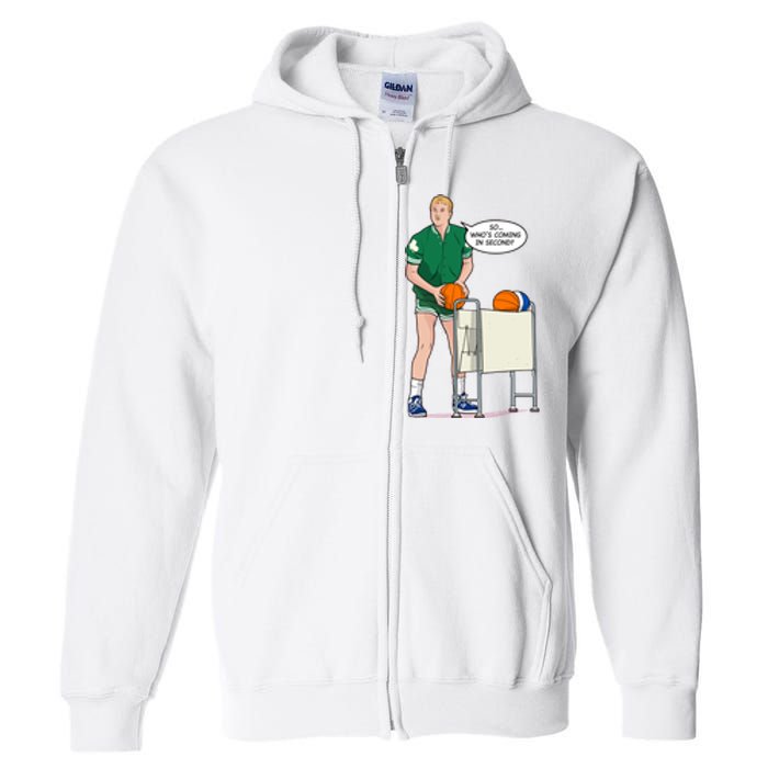 So, Who's Coming Second Larry Bird Full Zip Hoodie