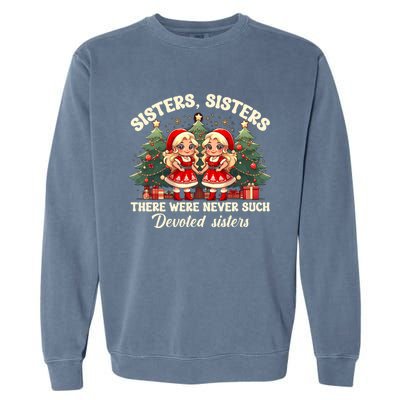 Sisters White Christmas Movie 1954 Xmas Snow Holiday Pajamas Gift Garment-Dyed Sweatshirt