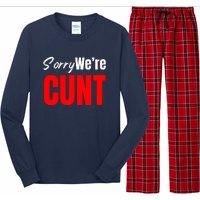 Sorry We’Re Cunt Long Sleeve Pajama Set