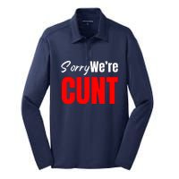 Sorry We’Re Cunt Silk Touch Performance Long Sleeve Polo