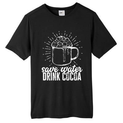 Save Water Cocoa Cool Gift Tall Fusion ChromaSoft Performance T-Shirt