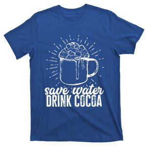 Save Water Cocoa Cool Gift T-Shirt