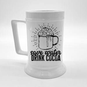 Save Water Cocoa Gift Beer Stein