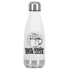 Save Water Cocoa Gift Stainless Steel Insulated Water Bottle