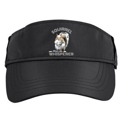 Squirrel Whisperer Cool Funny Sarcastic Squirrel Lover Adult Drive Performance Visor