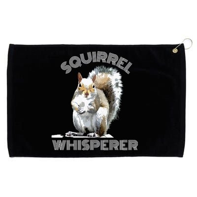 Squirrel Whisperer Cool Funny Sarcastic Squirrel Lover Grommeted Golf Towel