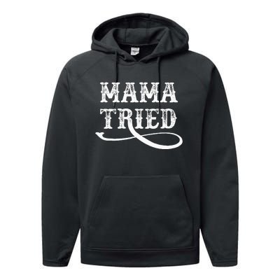 Southern Western Country Outlaw Music Mama Tried Performance Fleece Hoodie