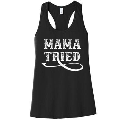 Southern Western Country Outlaw Music Mama Tried Women's Racerback Tank