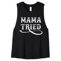 Southern Western Country Outlaw Music Mama Tried Women's Racerback Cropped Tank