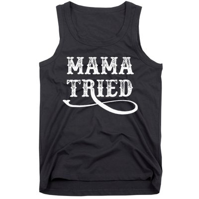 Southern Western Country Outlaw Music Mama Tried Tank Top