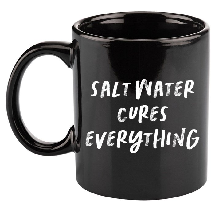 Salt Water Cures Everything Gift 11oz C Handle Ceramic Mug